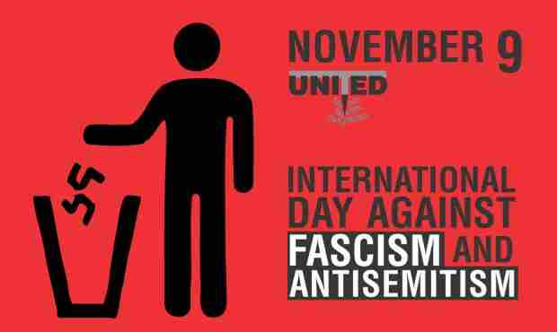 9 Νοεμβρίου || Διεθνής Ημέρα κατά του Φασισμού και του Αντισημιτισμού